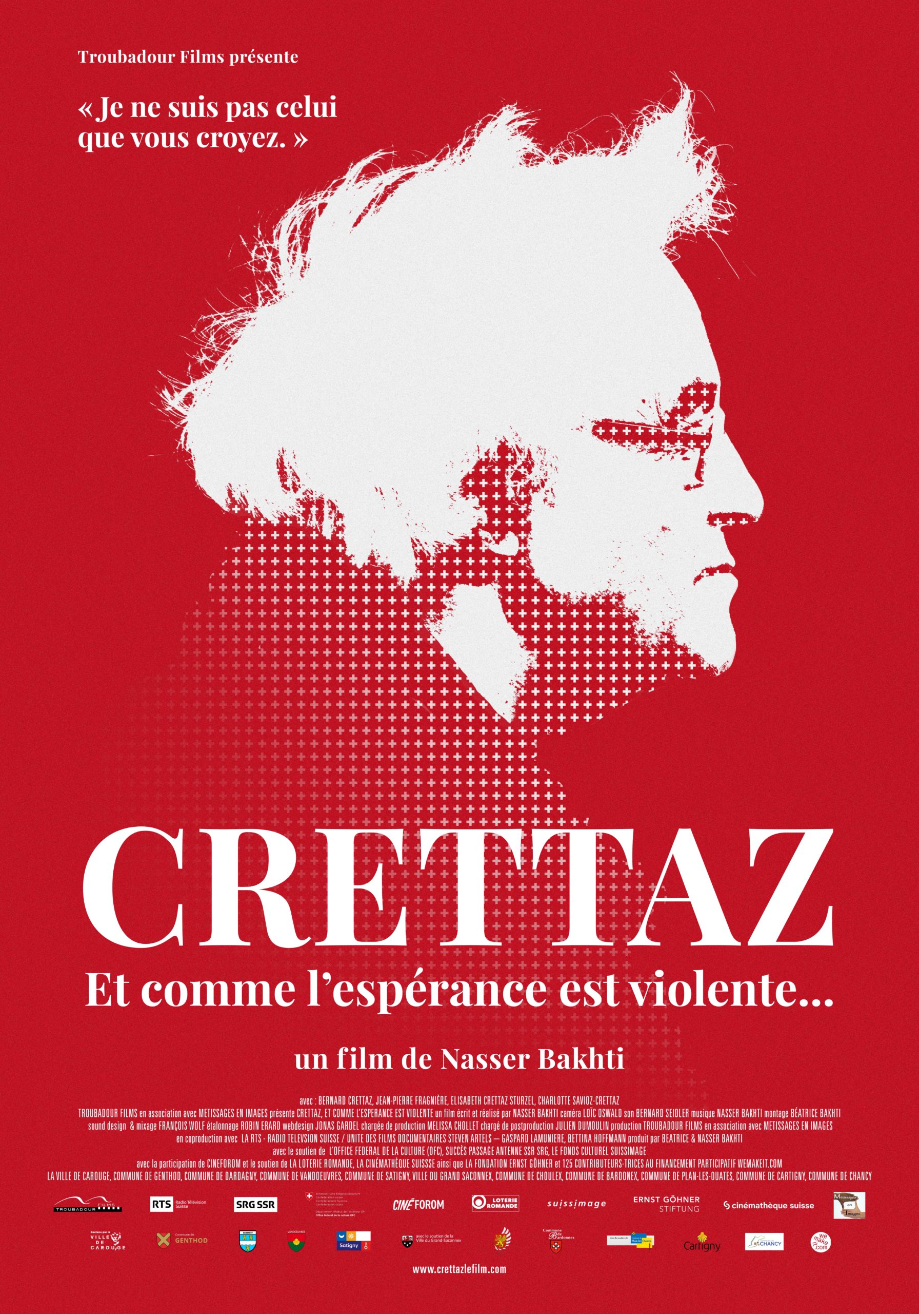CRETTAZ, et comme l’espérance est violente…